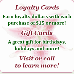 Loyalty Cards and Gift Cards Available!